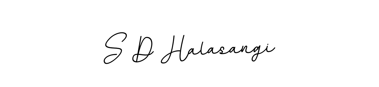 This is the best signature style for the S D Halasangi name. Also you like these signature font (BallpointsItalic-DORy9). Mix name signature. S D Halasangi signature style 11 images and pictures png