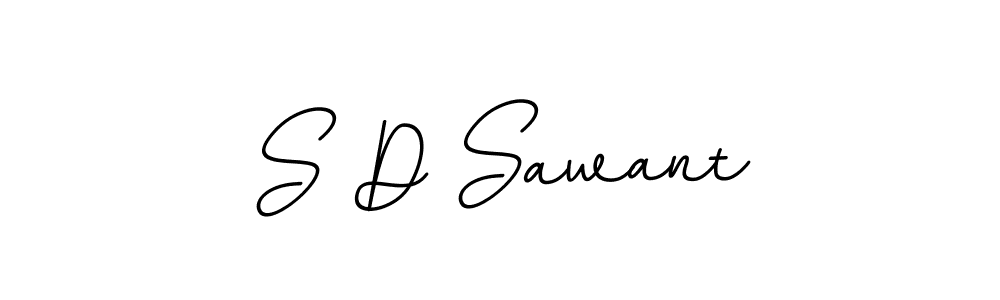 You should practise on your own different ways (BallpointsItalic-DORy9) to write your name (S D Sawant) in signature. don't let someone else do it for you. S D Sawant signature style 11 images and pictures png