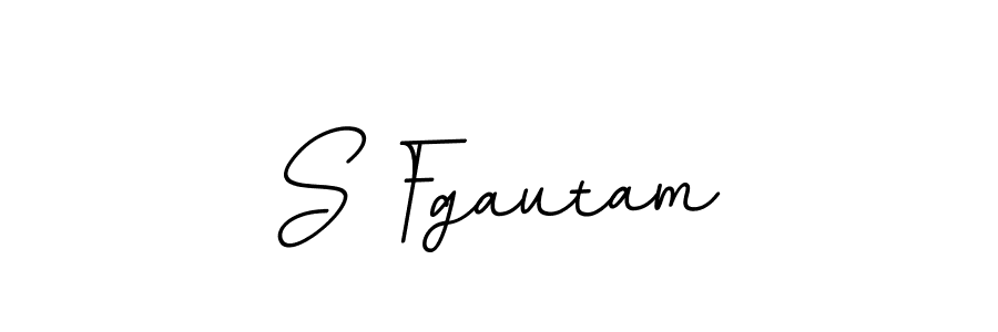 You should practise on your own different ways (BallpointsItalic-DORy9) to write your name (S Fgautam) in signature. don't let someone else do it for you. S Fgautam signature style 11 images and pictures png