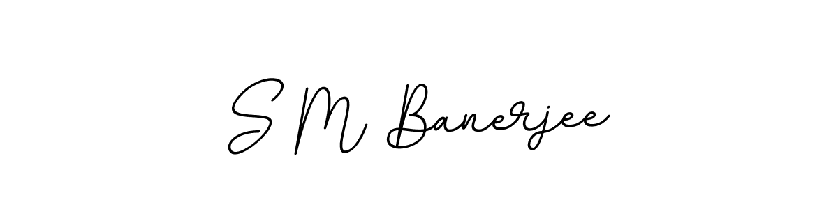 You should practise on your own different ways (BallpointsItalic-DORy9) to write your name (S M Banerjee) in signature. don't let someone else do it for you. S M Banerjee signature style 11 images and pictures png