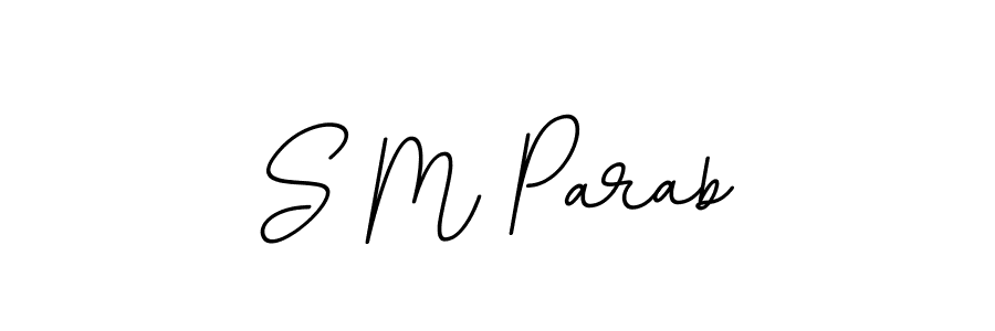 How to make S M Parab name signature. Use BallpointsItalic-DORy9 style for creating short signs online. This is the latest handwritten sign. S M Parab signature style 11 images and pictures png