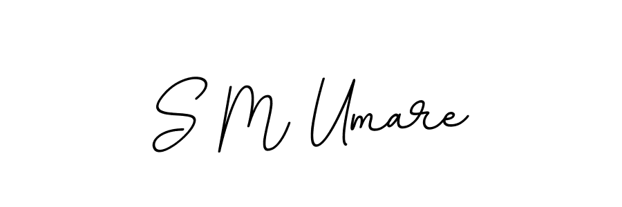 Use a signature maker to create a handwritten signature online. With this signature software, you can design (BallpointsItalic-DORy9) your own signature for name S M Umare. S M Umare signature style 11 images and pictures png