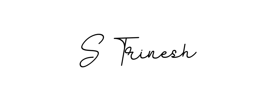 You should practise on your own different ways (BallpointsItalic-DORy9) to write your name (S Trinesh) in signature. don't let someone else do it for you. S Trinesh signature style 11 images and pictures png