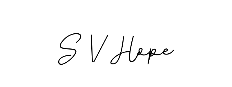 You should practise on your own different ways (BallpointsItalic-DORy9) to write your name (S V Hope) in signature. don't let someone else do it for you. S V Hope signature style 11 images and pictures png