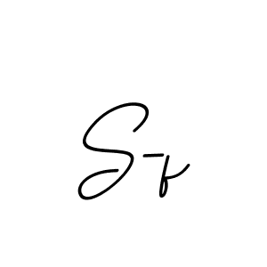 You should practise on your own different ways (BallpointsItalic-DORy9) to write your name (S-f) in signature. don't let someone else do it for you. S-f signature style 11 images and pictures png