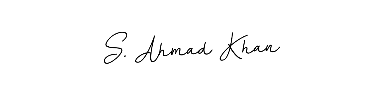 How to make S. Ahmad Khan name signature. Use BallpointsItalic-DORy9 style for creating short signs online. This is the latest handwritten sign. S. Ahmad Khan signature style 11 images and pictures png