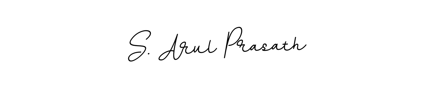 Use a signature maker to create a handwritten signature online. With this signature software, you can design (BallpointsItalic-DORy9) your own signature for name S. Arul Prasath. S. Arul Prasath signature style 11 images and pictures png