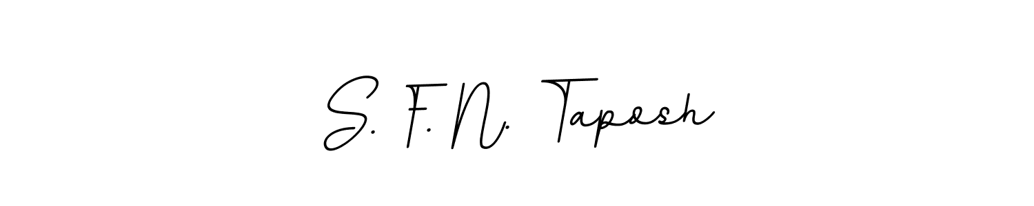 Make a beautiful signature design for name S. F. N. Taposh. With this signature (BallpointsItalic-DORy9) style, you can create a handwritten signature for free. S. F. N. Taposh signature style 11 images and pictures png