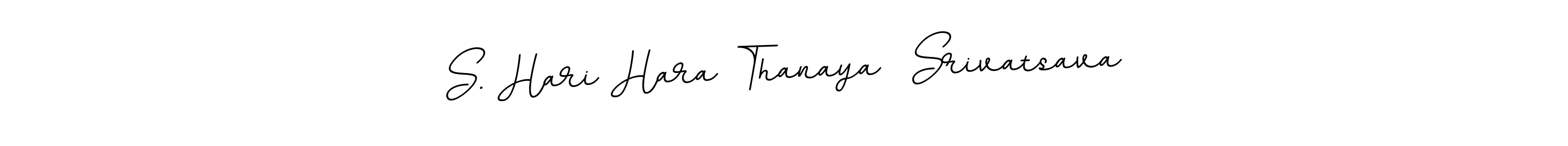 You should practise on your own different ways (BallpointsItalic-DORy9) to write your name (S. Hari Hara Thanaya  Srivatsava) in signature. don't let someone else do it for you. S. Hari Hara Thanaya  Srivatsava signature style 11 images and pictures png