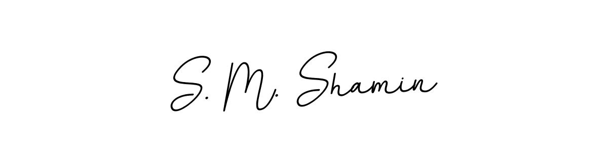 You should practise on your own different ways (BallpointsItalic-DORy9) to write your name (S. M. Shamin) in signature. don't let someone else do it for you. S. M. Shamin signature style 11 images and pictures png