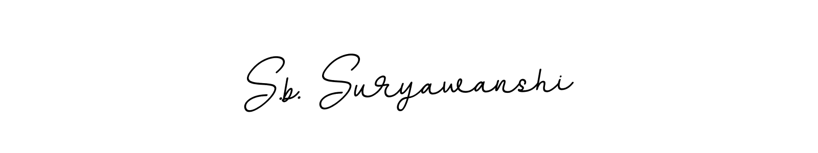 Create a beautiful signature design for name S.b. Suryawanshi. With this signature (BallpointsItalic-DORy9) fonts, you can make a handwritten signature for free. S.b. Suryawanshi signature style 11 images and pictures png