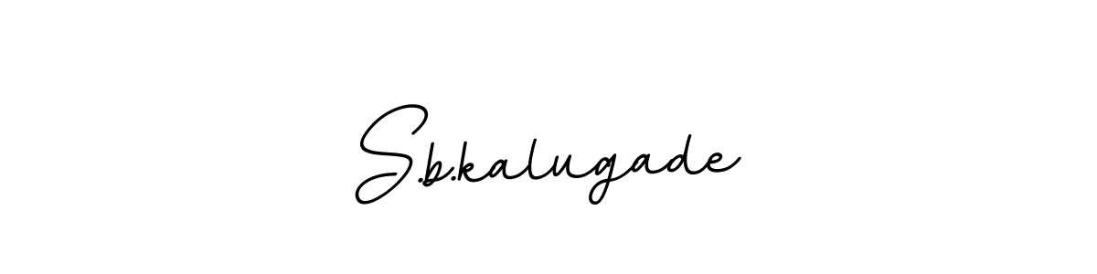 Use a signature maker to create a handwritten signature online. With this signature software, you can design (BallpointsItalic-DORy9) your own signature for name S.b.kalugade. S.b.kalugade signature style 11 images and pictures png