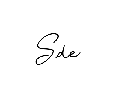 Use a signature maker to create a handwritten signature online. With this signature software, you can design (BallpointsItalic-DORy9) your own signature for name S.de. S.de signature style 11 images and pictures png