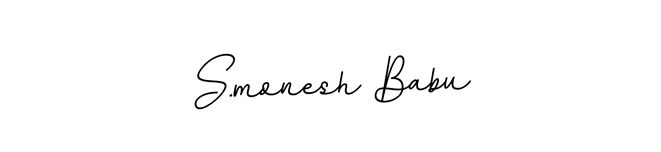 It looks lik you need a new signature style for name S.monesh Babu. Design unique handwritten (BallpointsItalic-DORy9) signature with our free signature maker in just a few clicks. S.monesh Babu signature style 11 images and pictures png