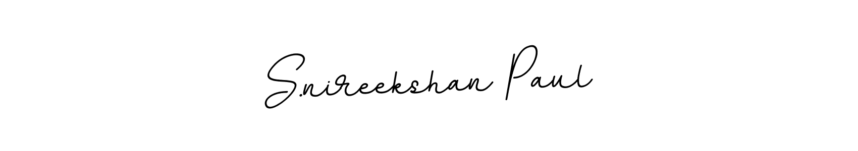 Create a beautiful signature design for name S.nireekshan Paul. With this signature (BallpointsItalic-DORy9) fonts, you can make a handwritten signature for free. S.nireekshan Paul signature style 11 images and pictures png