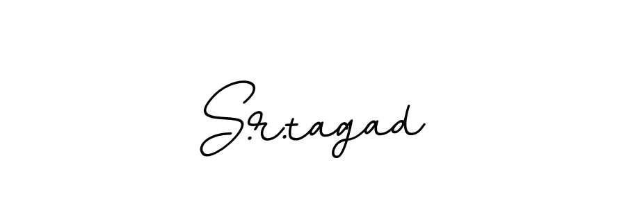 Create a beautiful signature design for name S.r.tagad. With this signature (BallpointsItalic-DORy9) fonts, you can make a handwritten signature for free. S.r.tagad signature style 11 images and pictures png