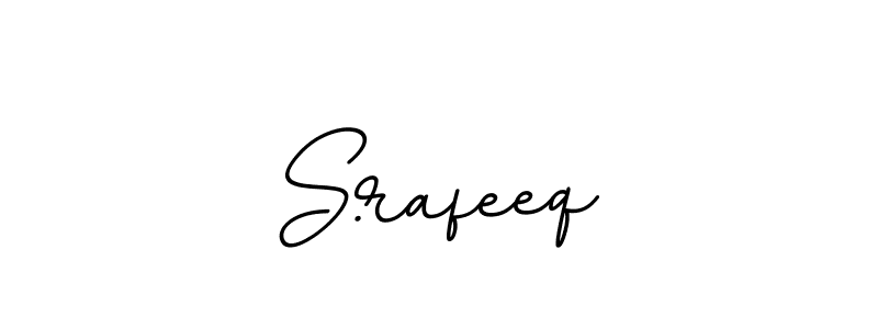 Make a beautiful signature design for name S.rafeeq. With this signature (BallpointsItalic-DORy9) style, you can create a handwritten signature for free. S.rafeeq signature style 11 images and pictures png