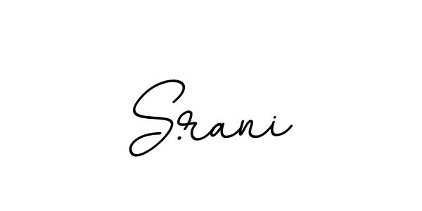 Use a signature maker to create a handwritten signature online. With this signature software, you can design (BallpointsItalic-DORy9) your own signature for name S.rani. S.rani signature style 11 images and pictures png