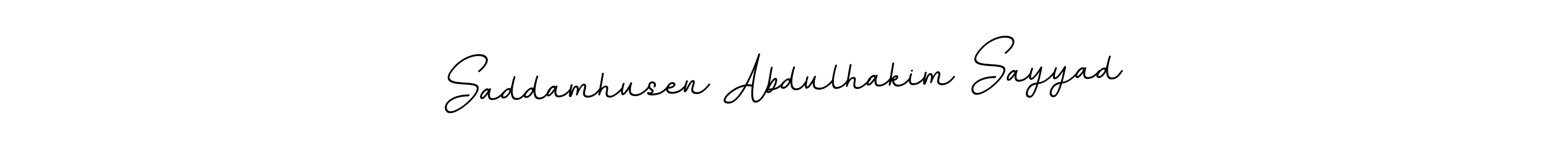 You should practise on your own different ways (BallpointsItalic-DORy9) to write your name (Saddamhusen Abdulhakim Sayyad) in signature. don't let someone else do it for you. Saddamhusen Abdulhakim Sayyad signature style 11 images and pictures png