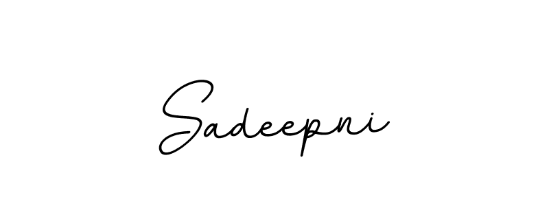 Sadeepni stylish signature style. Best Handwritten Sign (BallpointsItalic-DORy9) for my name. Handwritten Signature Collection Ideas for my name Sadeepni. Sadeepni signature style 11 images and pictures png