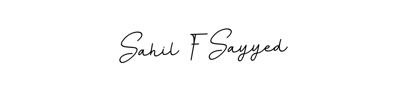 How to make Sahil F Sayyed signature? BallpointsItalic-DORy9 is a professional autograph style. Create handwritten signature for Sahil F Sayyed name. Sahil F Sayyed signature style 11 images and pictures png