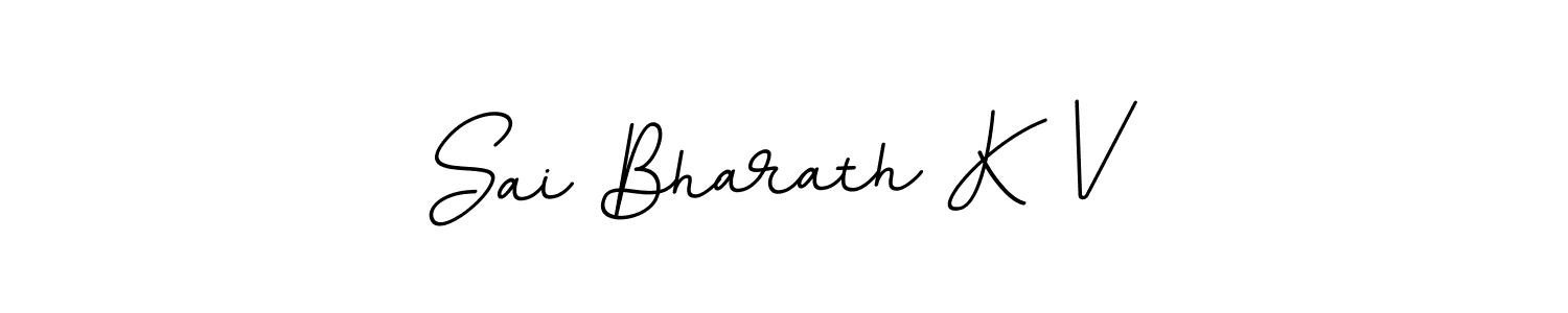 Design your own signature with our free online signature maker. With this signature software, you can create a handwritten (BallpointsItalic-DORy9) signature for name Sai Bharath K V. Sai Bharath K V signature style 11 images and pictures png