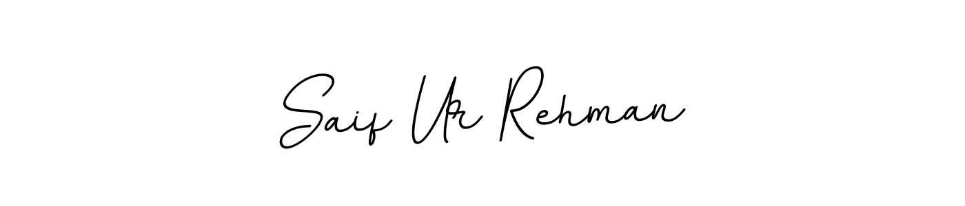 You should practise on your own different ways (BallpointsItalic-DORy9) to write your name (Saif Ur Rehman) in signature. don't let someone else do it for you. Saif Ur Rehman signature style 11 images and pictures png