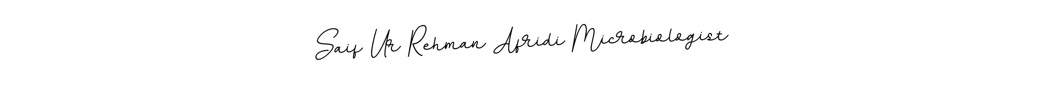 Create a beautiful signature design for name Saif Ur Rehman Afridi Microbiologist. With this signature (BallpointsItalic-DORy9) fonts, you can make a handwritten signature for free. Saif Ur Rehman Afridi Microbiologist signature style 11 images and pictures png