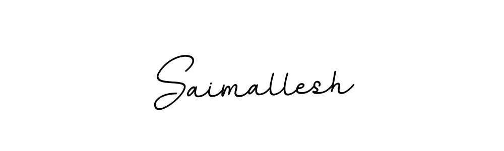 You should practise on your own different ways (BallpointsItalic-DORy9) to write your name (Saimallesh) in signature. don't let someone else do it for you. Saimallesh signature style 11 images and pictures png