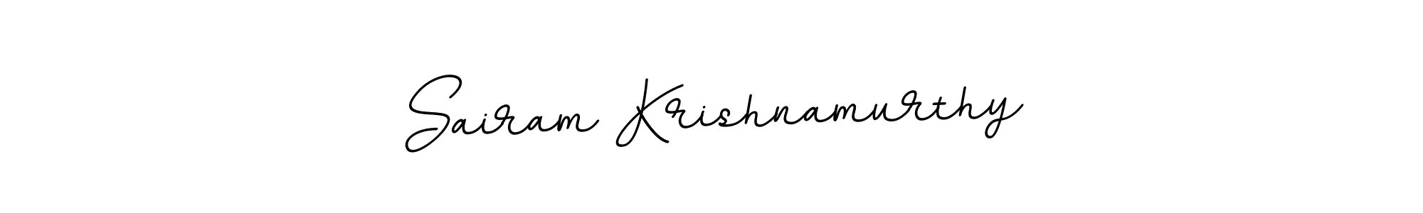 Make a beautiful signature design for name Sairam Krishnamurthy. With this signature (BallpointsItalic-DORy9) style, you can create a handwritten signature for free. Sairam Krishnamurthy signature style 11 images and pictures png