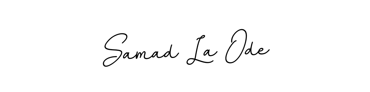 You should practise on your own different ways (BallpointsItalic-DORy9) to write your name (Samad La Ode) in signature. don't let someone else do it for you. Samad La Ode signature style 11 images and pictures png