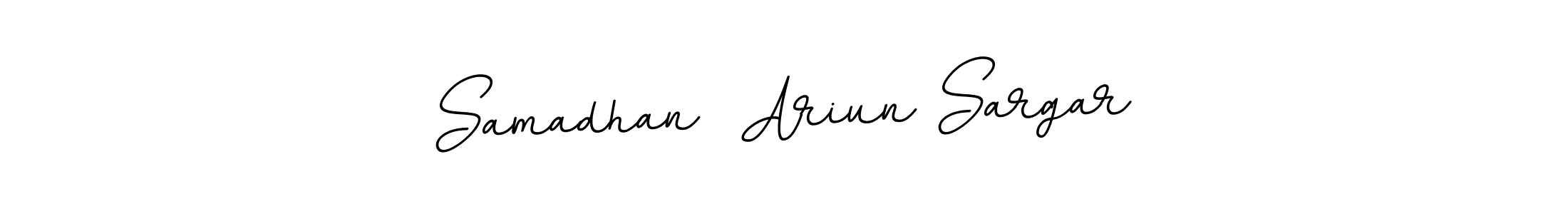 How to make Samadhan  Ariun Sargar signature? BallpointsItalic-DORy9 is a professional autograph style. Create handwritten signature for Samadhan  Ariun Sargar name. Samadhan  Ariun Sargar signature style 11 images and pictures png