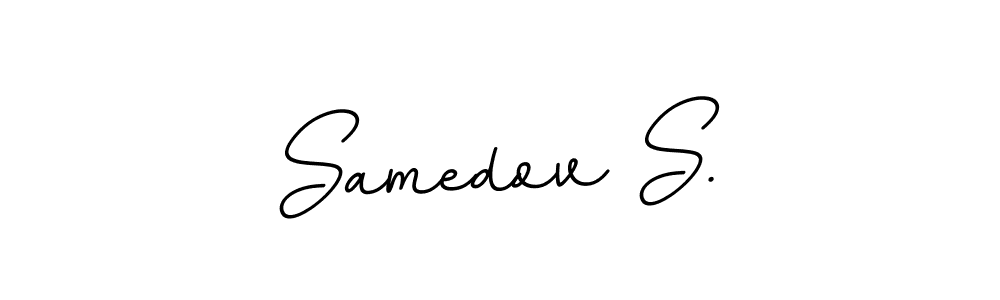 Make a beautiful signature design for name Samedov S.. With this signature (BallpointsItalic-DORy9) style, you can create a handwritten signature for free. Samedov S. signature style 11 images and pictures png