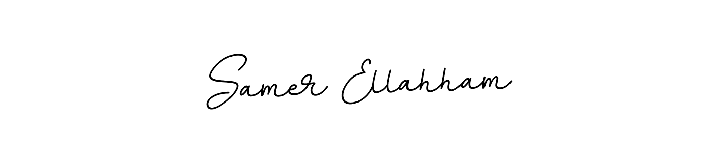 You should practise on your own different ways (BallpointsItalic-DORy9) to write your name (Samer Ellahham) in signature. don't let someone else do it for you. Samer Ellahham signature style 11 images and pictures png