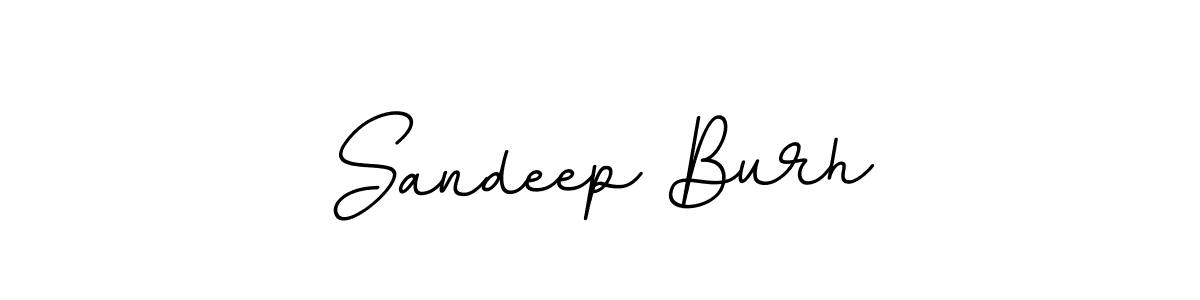 You should practise on your own different ways (BallpointsItalic-DORy9) to write your name (Sandeep Burh) in signature. don't let someone else do it for you. Sandeep Burh signature style 11 images and pictures png