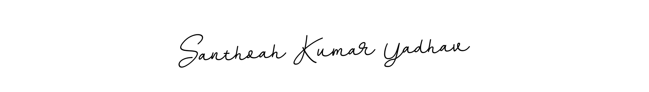 You should practise on your own different ways (BallpointsItalic-DORy9) to write your name (Santhoah Kumar Yadhav) in signature. don't let someone else do it for you. Santhoah Kumar Yadhav signature style 11 images and pictures png