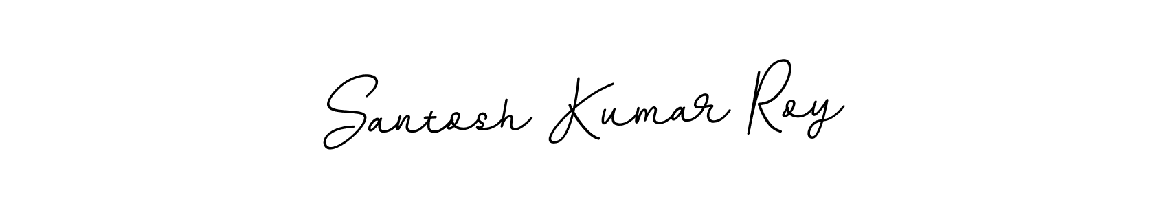 You should practise on your own different ways (BallpointsItalic-DORy9) to write your name (Santosh Kumar Roy) in signature. don't let someone else do it for you. Santosh Kumar Roy signature style 11 images and pictures png