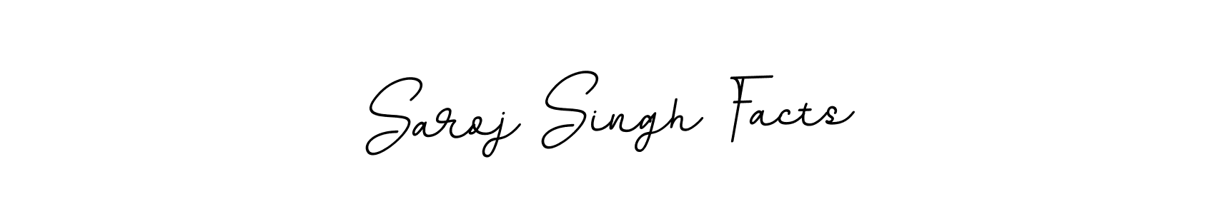 This is the best signature style for the Saroj Singh Facts name. Also you like these signature font (BallpointsItalic-DORy9). Mix name signature. Saroj Singh Facts signature style 11 images and pictures png