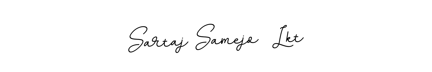 Make a beautiful signature design for name Sartaj Samejo  Lkt. With this signature (BallpointsItalic-DORy9) style, you can create a handwritten signature for free. Sartaj Samejo  Lkt signature style 11 images and pictures png