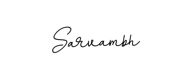 The best way (BallpointsItalic-DORy9) to make a short signature is to pick only two or three words in your name. The name Sarvambh include a total of six letters. For converting this name. Sarvambh signature style 11 images and pictures png