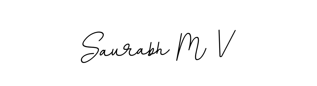 Create a beautiful signature design for name Saurabh M V. With this signature (BallpointsItalic-DORy9) fonts, you can make a handwritten signature for free. Saurabh M V signature style 11 images and pictures png