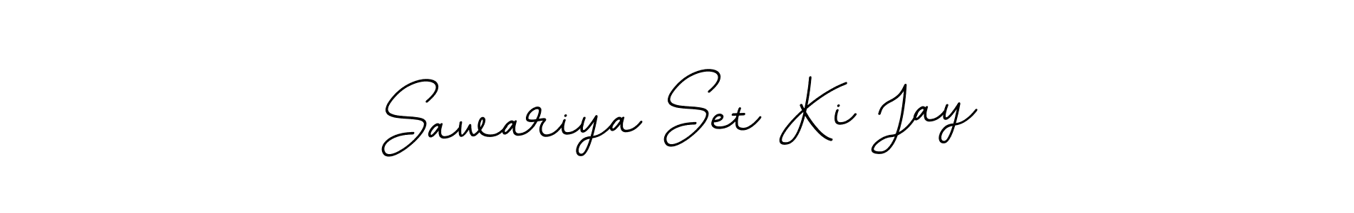 How to make Sawariya Set Ki Jay signature? BallpointsItalic-DORy9 is a professional autograph style. Create handwritten signature for Sawariya Set Ki Jay name. Sawariya Set Ki Jay signature style 11 images and pictures png