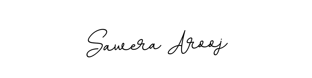 You should practise on your own different ways (BallpointsItalic-DORy9) to write your name (Sawera Arooj) in signature. don't let someone else do it for you. Sawera Arooj signature style 11 images and pictures png