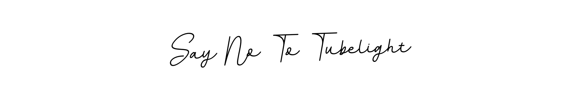 The best way (BallpointsItalic-DORy9) to make a short signature is to pick only two or three words in your name. The name Say No To Tubelight include a total of six letters. For converting this name. Say No To Tubelight signature style 11 images and pictures png