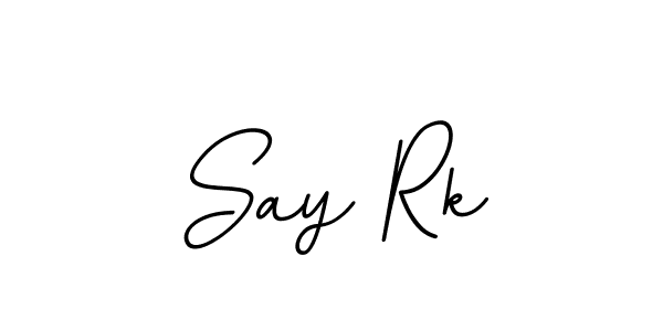 You should practise on your own different ways (BallpointsItalic-DORy9) to write your name (Say Rk) in signature. don't let someone else do it for you. Say Rk signature style 11 images and pictures png