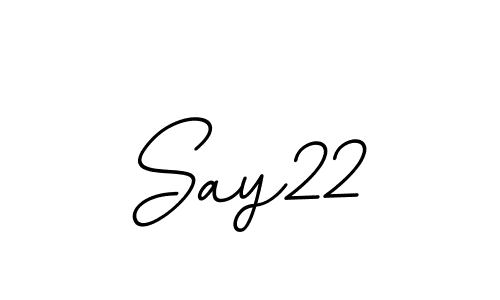 Make a beautiful signature design for name Say22. With this signature (BallpointsItalic-DORy9) style, you can create a handwritten signature for free. Say22 signature style 11 images and pictures png