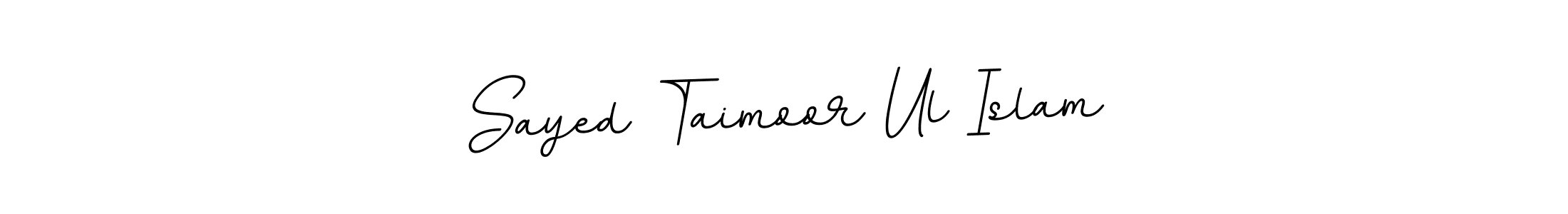 Use a signature maker to create a handwritten signature online. With this signature software, you can design (BallpointsItalic-DORy9) your own signature for name Sayed Taimoor Ul Islam. Sayed Taimoor Ul Islam signature style 11 images and pictures png