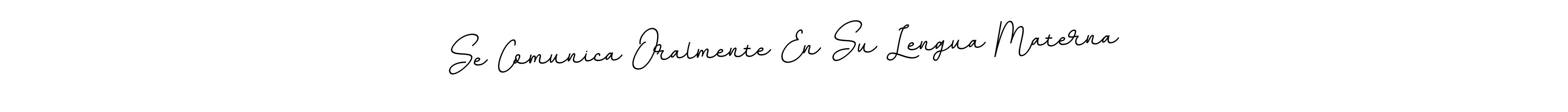 Make a short Se Comunica Oralmente En Su Lengua Materna signature style. Manage your documents anywhere anytime using BallpointsItalic-DORy9. Create and add eSignatures, submit forms, share and send files easily. Se Comunica Oralmente En Su Lengua Materna signature style 11 images and pictures png