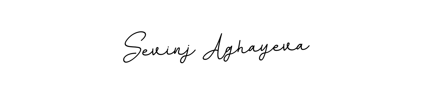You should practise on your own different ways (BallpointsItalic-DORy9) to write your name (Sevinj Aghayeva) in signature. don't let someone else do it for you. Sevinj Aghayeva signature style 11 images and pictures png