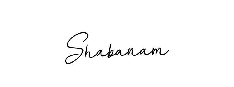 Shabanam stylish signature style. Best Handwritten Sign (BallpointsItalic-DORy9) for my name. Handwritten Signature Collection Ideas for my name Shabanam. Shabanam signature style 11 images and pictures png
